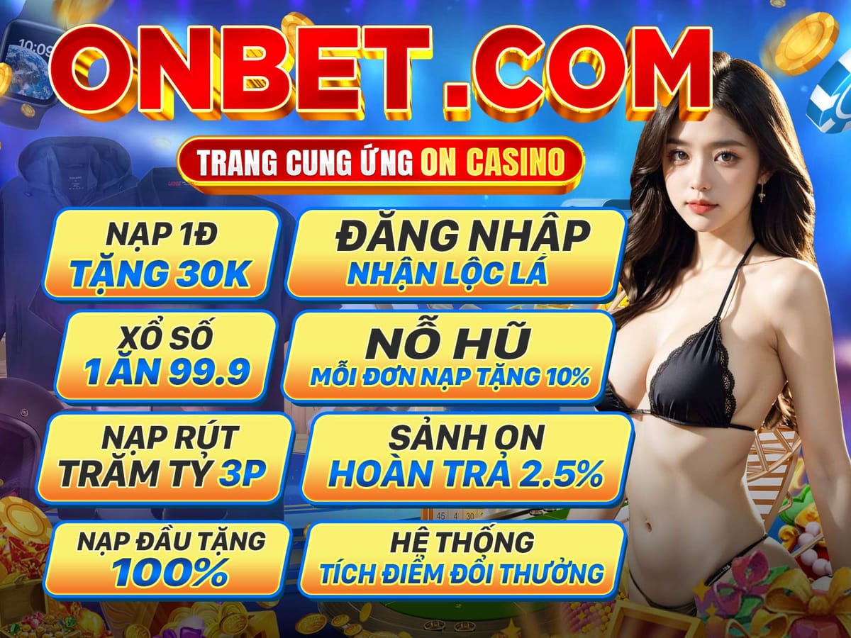 Thưởng Chào Mừng 100% – Nạp Bao Nhiêu Nhận Bấy Nhiêu